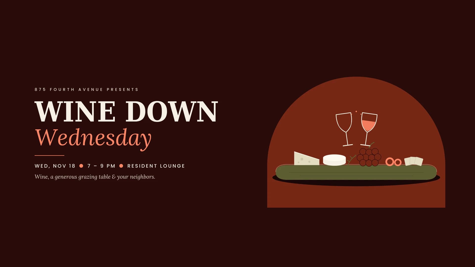Wine Down Wednesday at 875 Fourth Avenue, Wednesday, November 18, 7 to 9 PM in the Resident Lounge